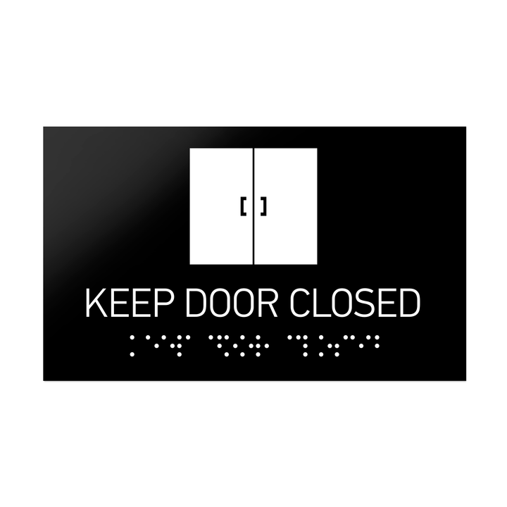 Information signs Keep Door Closed Sign Braille - Black Acrylic Information signs Keep Door Closed Sign Braille - Black Acrylic