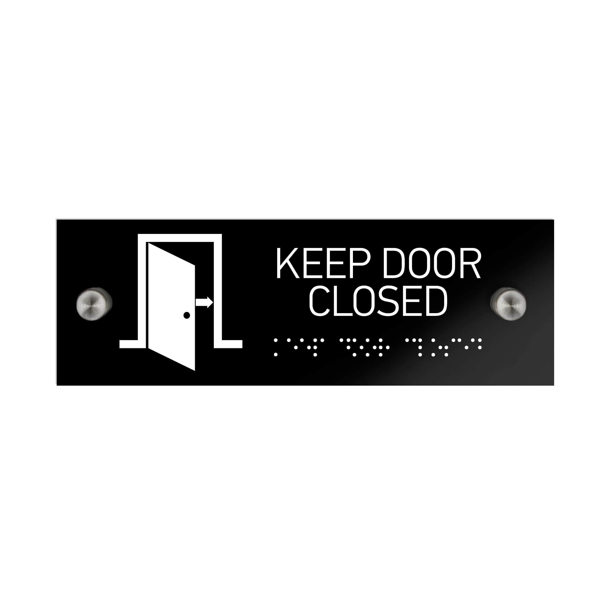 Keep Door Closed Sign Black Acrylic Sign with Braille Bsign