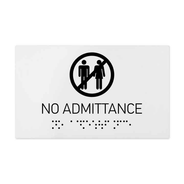 Information signs No Admittance Signs - White Acrylic Sign with Braille Information signs No Admittance Signs - White Acrylic Sign with Braille