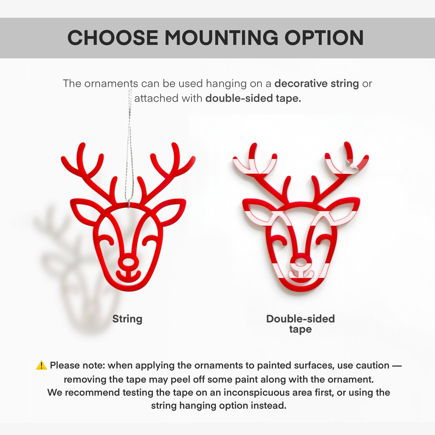 two different mounting options for ornaments. One option is to use a decorative string to hang the ornament, while the other option is to attach the ornament with double-sided tape.