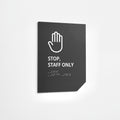 Staff Only Sign: Matte Gray Acrylic — "Clear" Design - Photo #8