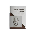 Information signs Staff Only Door Sign for Office: "Creative" Design - Photo #1