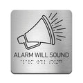 Information signs Alarm Will Sound Sign - Steel Sign - Photo #1