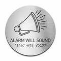 Information signs Alarm Will Sound Sign - Steel Sign - Photo #2