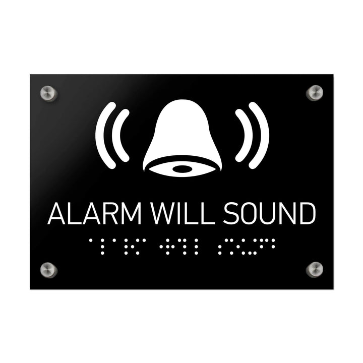 Information signs Alarm Will Sound Sign Braille - Black Acrylic