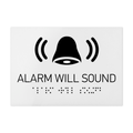 Information signs Alarm Will Sound Signs - White Acrylic Sign with Braille - Photo #2