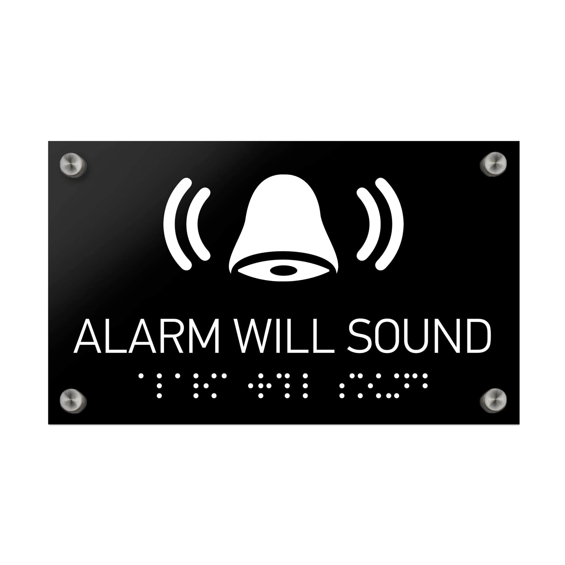 Alarm Will Sound Signs with Braille: Black Acrylic Sign – Bsign