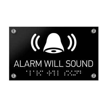 Information signs Alarm Will Sound Sign Braille - Black Acrylic - Photo #3