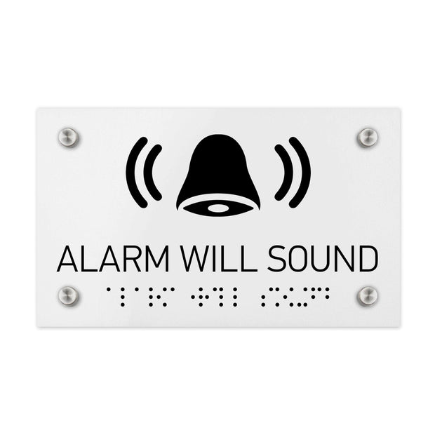 Information signs Alarm Will Sound Signs - White Acrylic Sign with Braille