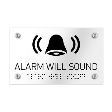 Information signs Alarm Will Sound Sign Braille - Clear Acrylic - Photo #2