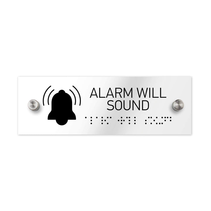 Information signs Alarm Will Sound Sign with Braille: Clear Acrylic Sign