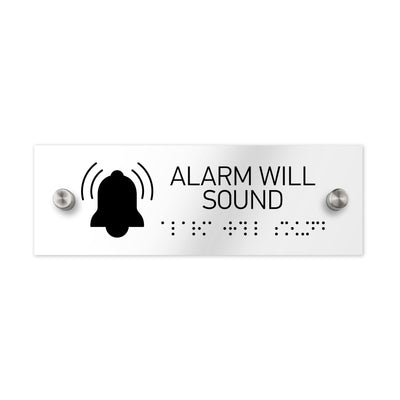 Information Signs - Alarm Will Sound Sign With Braille - Clear Acrylic