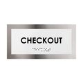 Door Signs Checkout Sign Stainless Steel Plate - "Modern" Design - Photo #2
