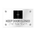 Information signs Keep Door Closed Sign Braille - Clear Acrylic - Photo #2