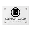 Information signs Keep Door Closed Signs - White Acrylic Sign with Braille - Photo #1