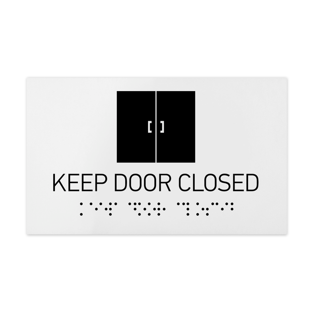 Information signs Keep Door Closed Signs - White Acrylic Sign with Braille