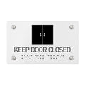 Information signs Keep Door Closed Signs - White Acrylic Sign with Braille - Photo #2