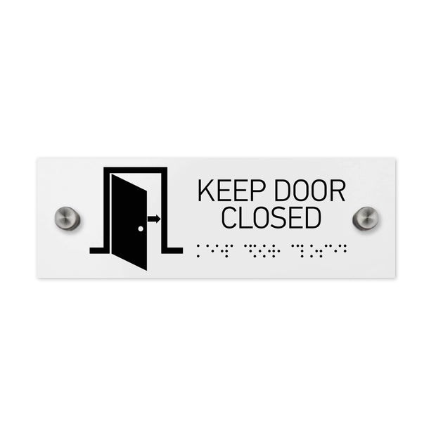 Information signs Keep Door Closed Sign with Braille: White Acrylic Sign
