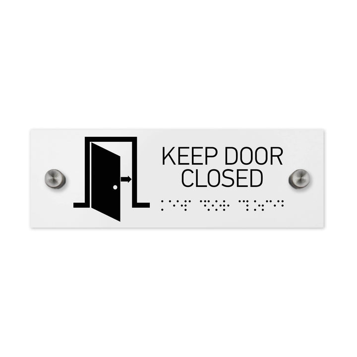 Information signs Keep Door Closed Sign with Braille: White Acrylic Sign