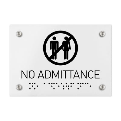 Information Signs - No Admittance Sign Braille - White Acrylic