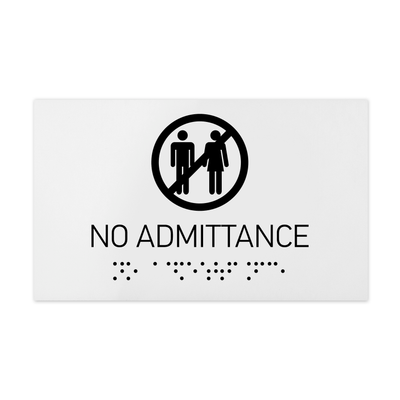 Information Signs - No Admittance Sign Braille - White Acrylic