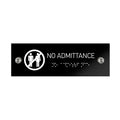 Information signs No Admittance Sign with Braille: Black Acrylic Sign - Photo #1