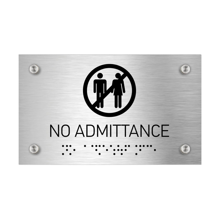 Information signs No Admittance Signs - Stainless Steel with Braille