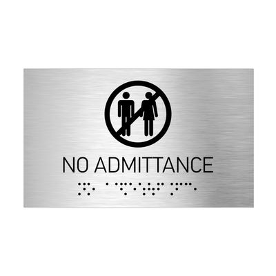 Information Signs - No Admittance Sign Braille - Stainless Steel