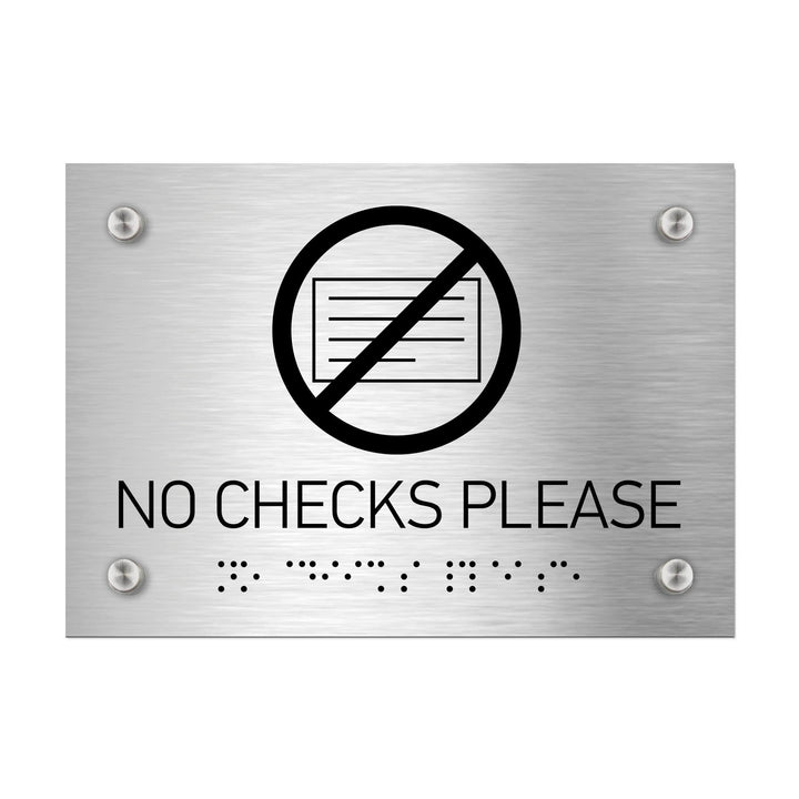 Information signs No Checks Please Signs: Stainless Steel Sign with Braille