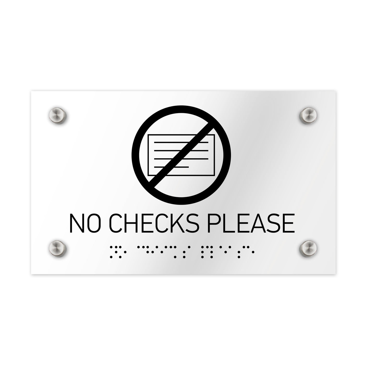 Information Signs - No Checks Please Sign Braille - Clear Acrylic