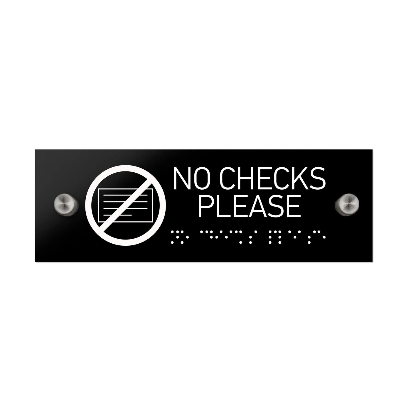 Information Signs - No Checks Please Sign With Braille - Black Acrylic