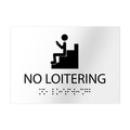 Information signs No Loitering Sign with Braille - White Acrylic - Photo #1
