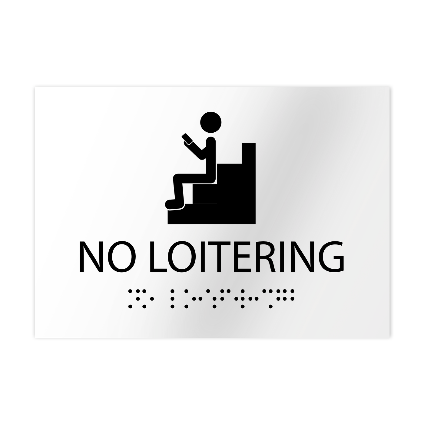 Information Signs - No Loitering Sign Braille - White Acrylic