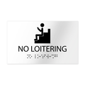 Information signs No Loitering Sign with Braille - White Acrylic - Photo #2