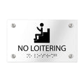Information signs No Loitering Sign with Braille - Clear Acrylic - Photo #2