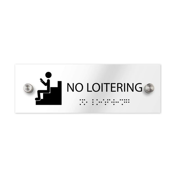 Information signs No Loitering Sign with Braille: Clear Acrylic Sign