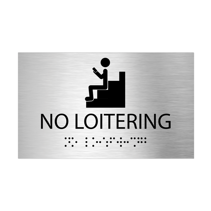 Information signs No Loitering Sign with Braille - Stainless steel