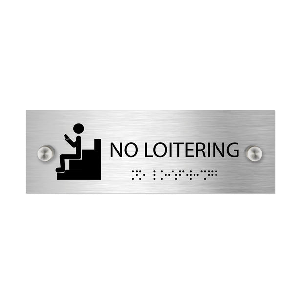 Information signs No Loitering Sign with Braille - Stainless steel (11.8x3.9'' / 300x100 mm)