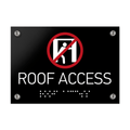 Information signs Roof Access Sign Braille - Black Acrylic - Photo #1
