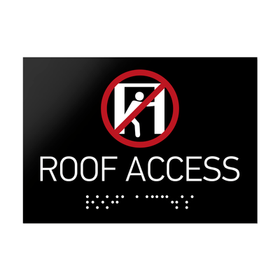 Information Signs - Roof Access Sign Braille - Black Acrylic