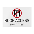 Information signs Roof Access Signs - White Acrylic Sign with Braille - Photo #2
