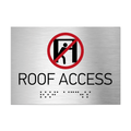 Information signs Roof Access Signs - Stainless steel with Braille - Photo #2