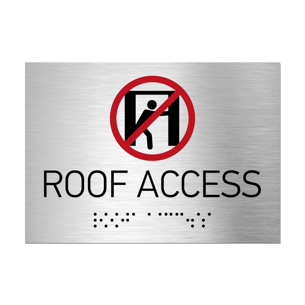 Information signs Roof Access Signs - Stainless steel with Braille