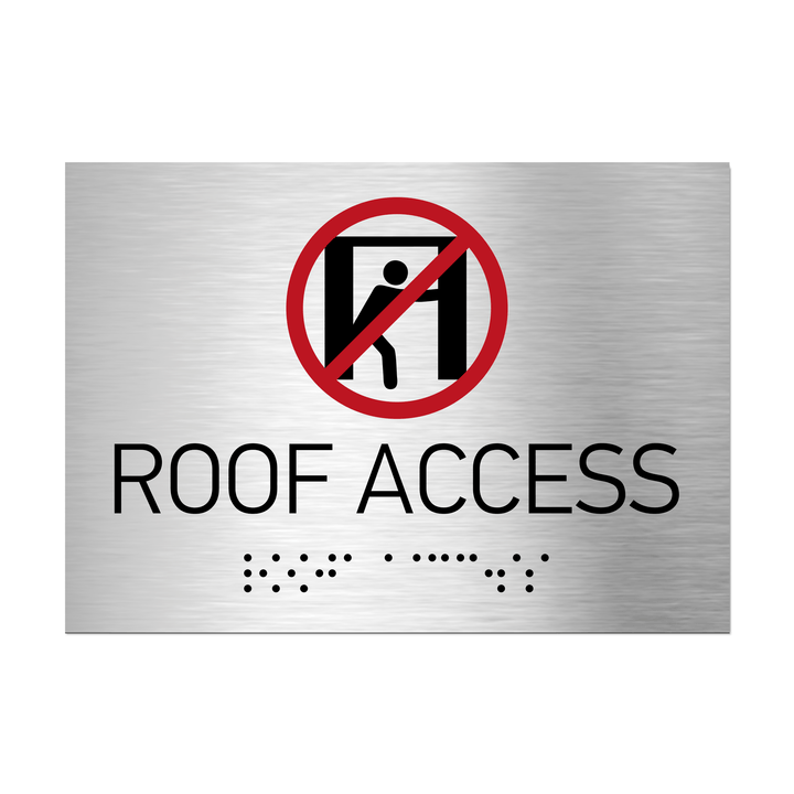 Information signs Roof Access Signs - Stainless steel with Braille