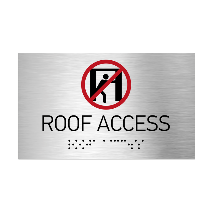Information signs Roof Access Signs - Stainless steel with Braille