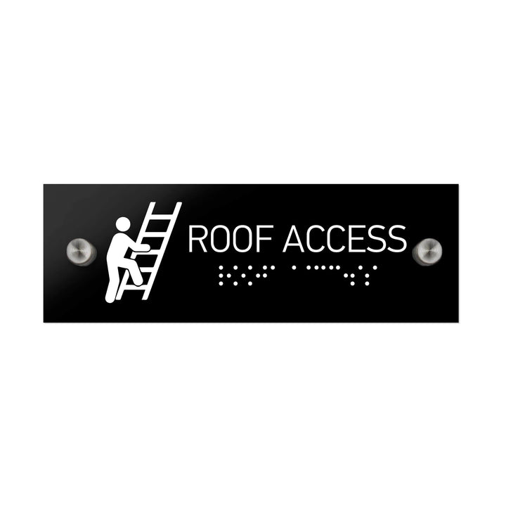 Information signs Roof Access Sign with Braille: Black Acrylic Sign