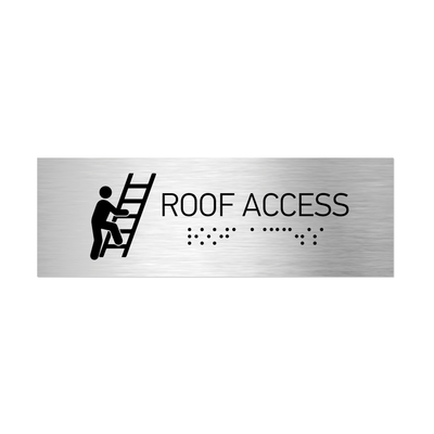 Information Signs - Roof Access Sign With Braille - Stainless Steel