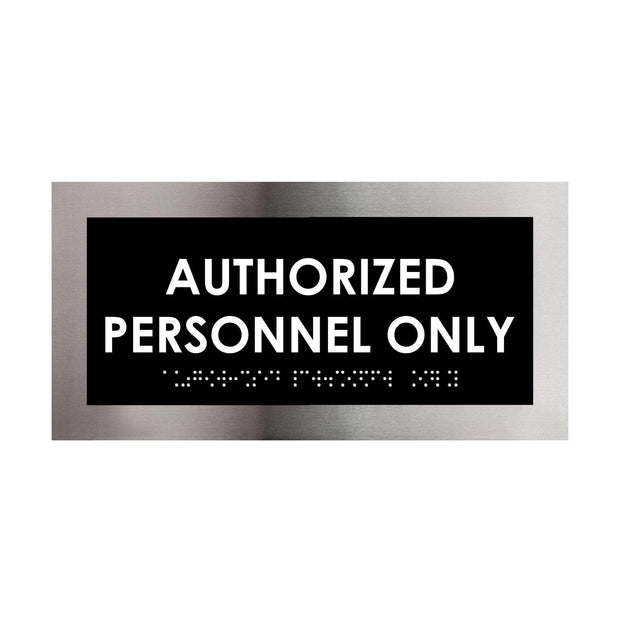 Door Signs Authorized Personnel Only Signs - Stainless Steel Plate - "Modern" Design