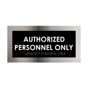 Door Signs - Authorized Personnel Only Signs - Stainless Steel Plate - "Modern" Design