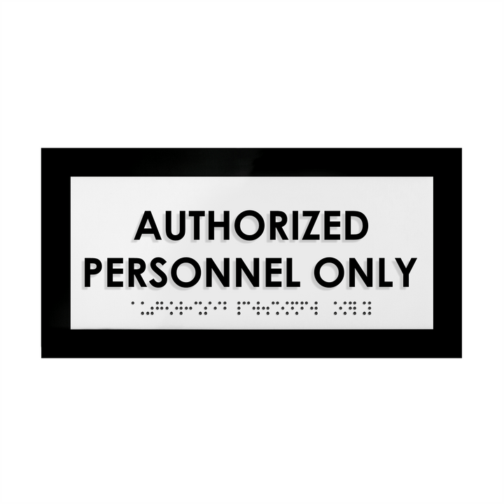 Door Signs Authorized Personnel Only Signs - Custom Acrylic Door Sign "Simple" Design
